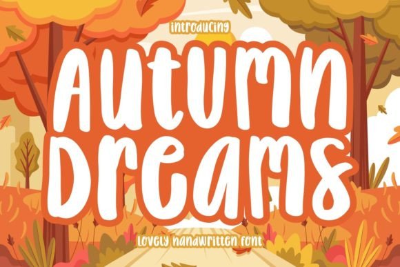 Autumn Dreams Font - Featured Image