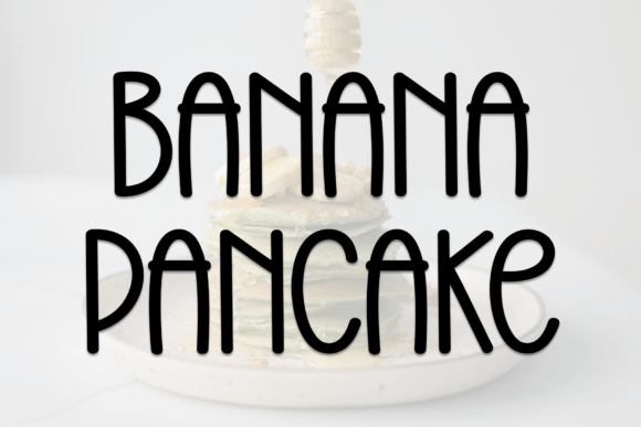 Banana Pancake Font - Featured Image