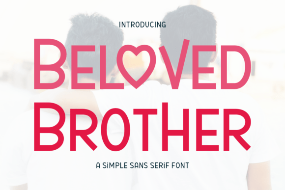 Beloved Brother Font - Featured Image