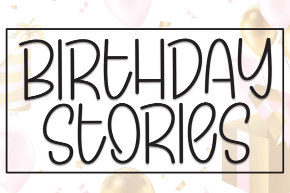 Birthday Stories Font - Featured Image