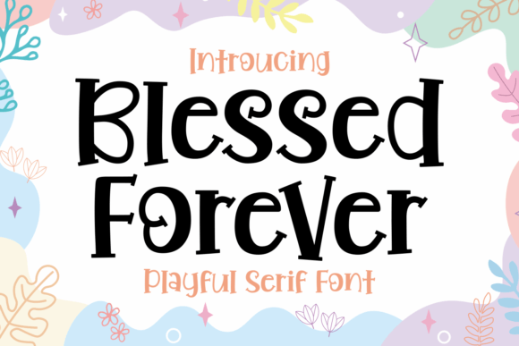 Blessed Forever Font - Featured Image
