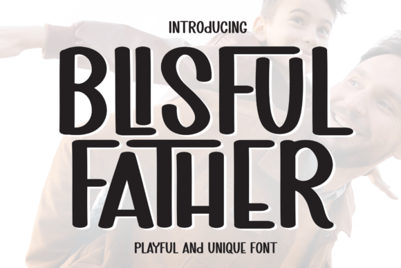 Blisful Father Font - Featured Image