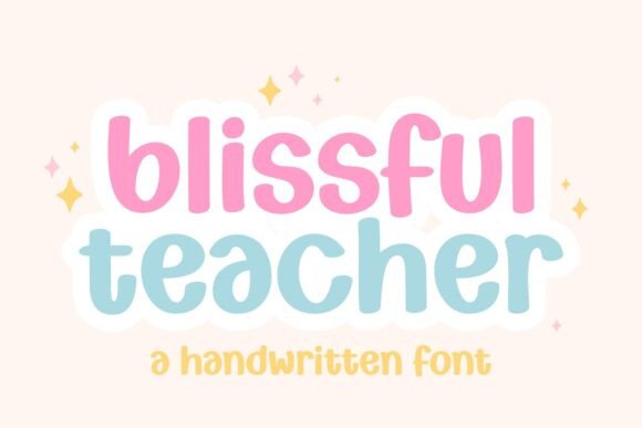 Blissful Teacher Font - Featured Image