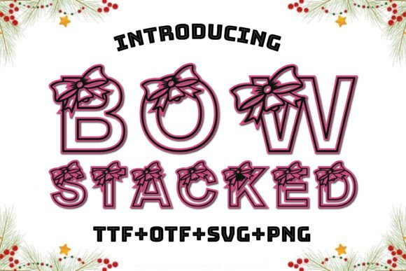 Bow Stacked Font - Featured Image