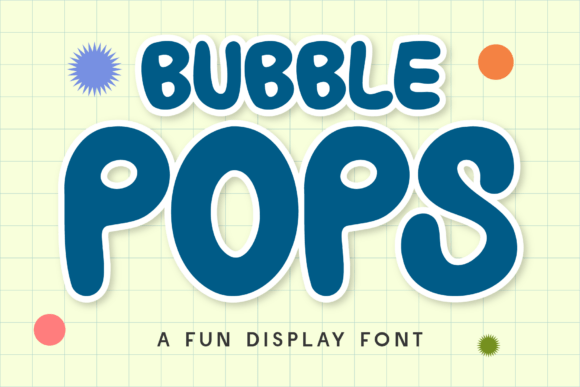 Bubble Pops Font - Featured Image