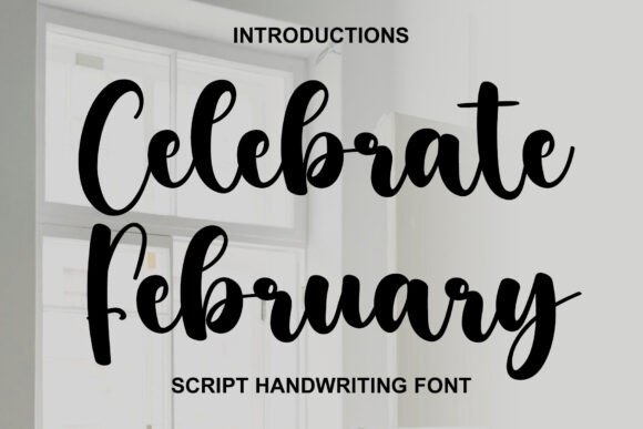 Celebrate February Font - Featured Image