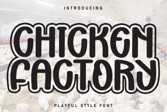 Chicken Factory Font - Featured Image
