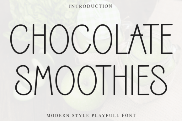 Chocolate Smoothies Font - Featured Image