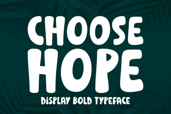 Choose Hope Font - Featured Image