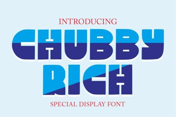 Chubby Rich Font - Featured Image