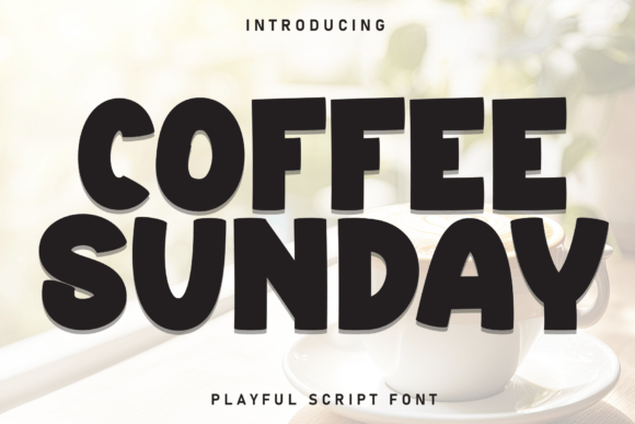 Coffee Sunday Font - Featured Image