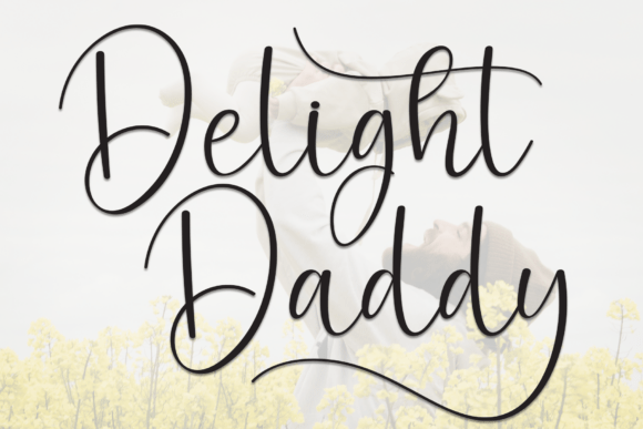 Delight Daddy Font - Featured Image