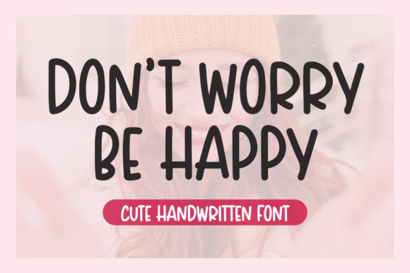 Don't Worry Be Happy Font - Featured Image