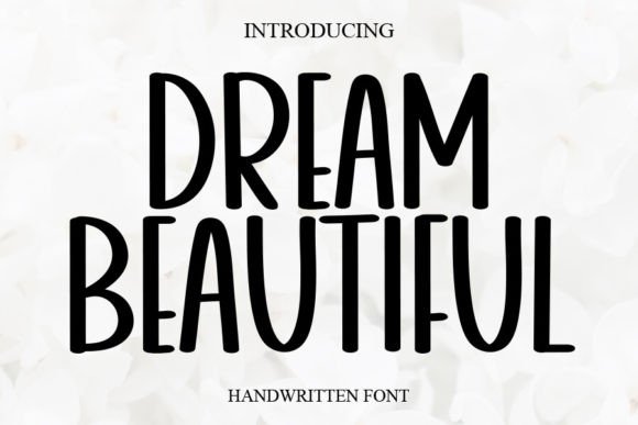 Dream Beautiful Font - Featured Image
