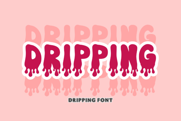 Dripping Font - Featured Image