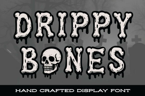 Drippy Bones Font - Featured Image