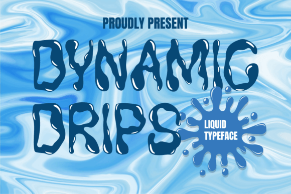 Dynamic Drips Font - Featured Image