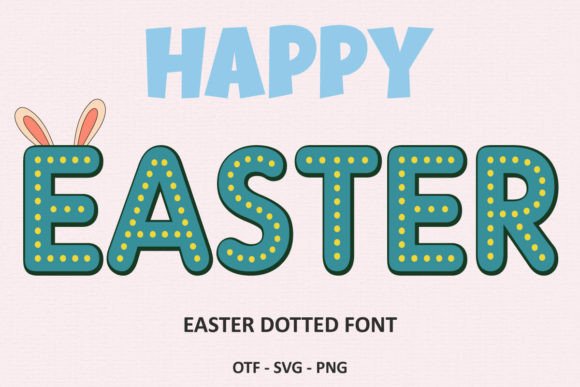 Easter Dotted Font - Featured Image