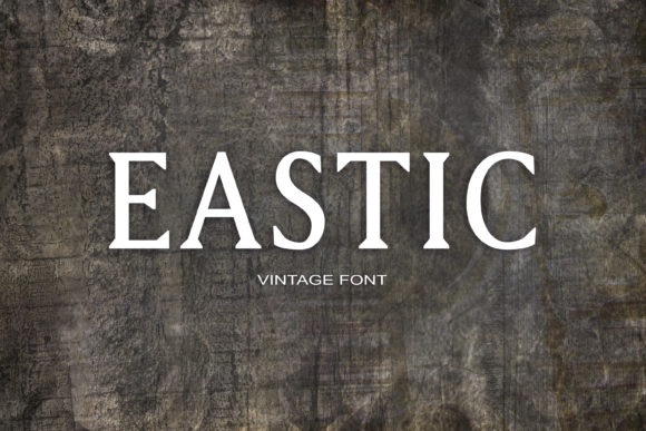 Eastic Font - Featured Image