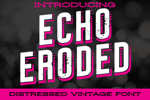 Echo Eroded Font - Featured Image