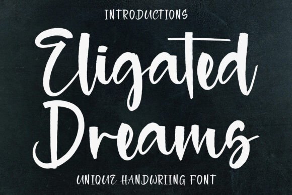Eligated Dreams Font - Featured Image