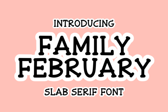 Family February Font - Featured Image