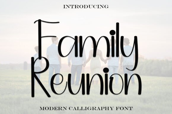 Family Reunion Font - Featured Image