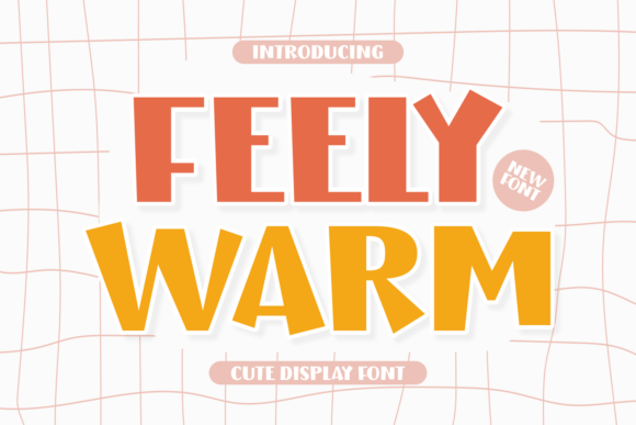 Feely Warm Font - Featured Image