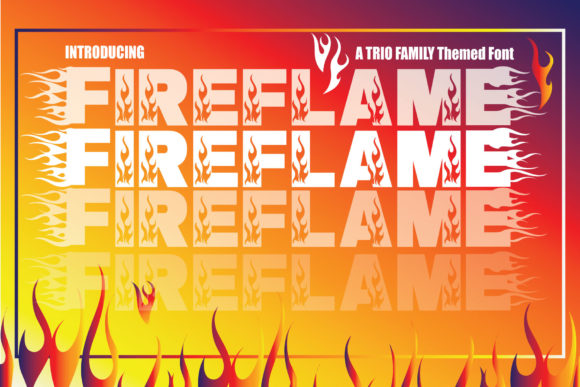 Fire Flame Trio Font - Featured Image