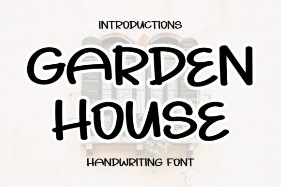Garden House Font - Featured Image