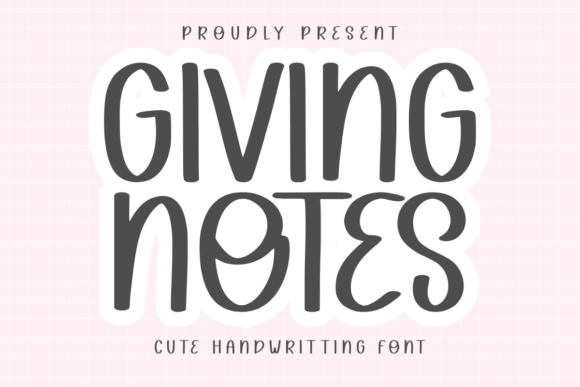 Giving Notes Font - Featured Image