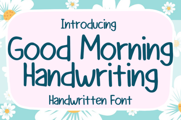 Good Morning Handwriting Font - Featured Image