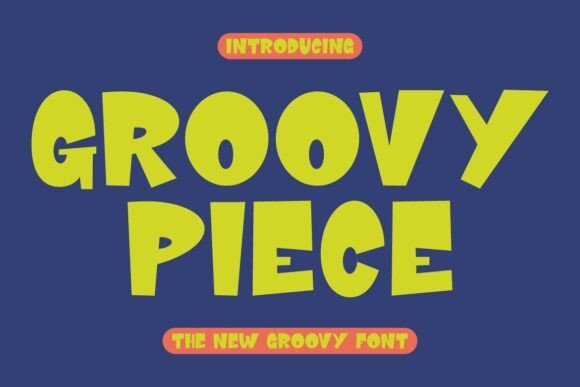 Groovy Piece Font - Featured Image